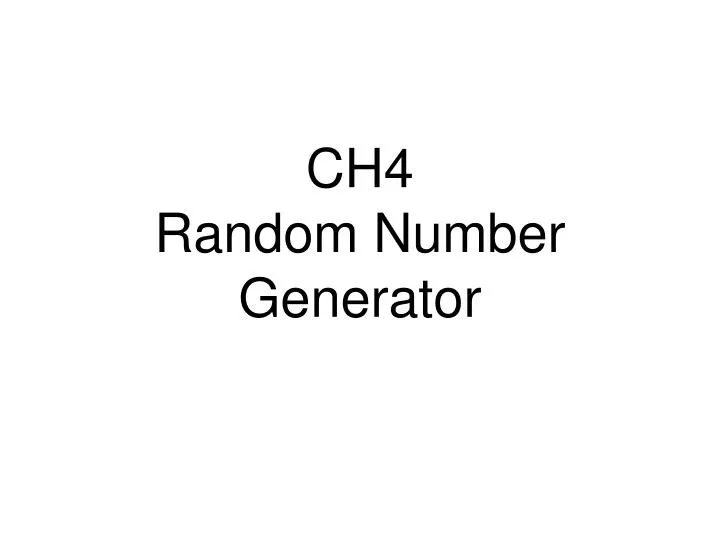 ch4 random number generator