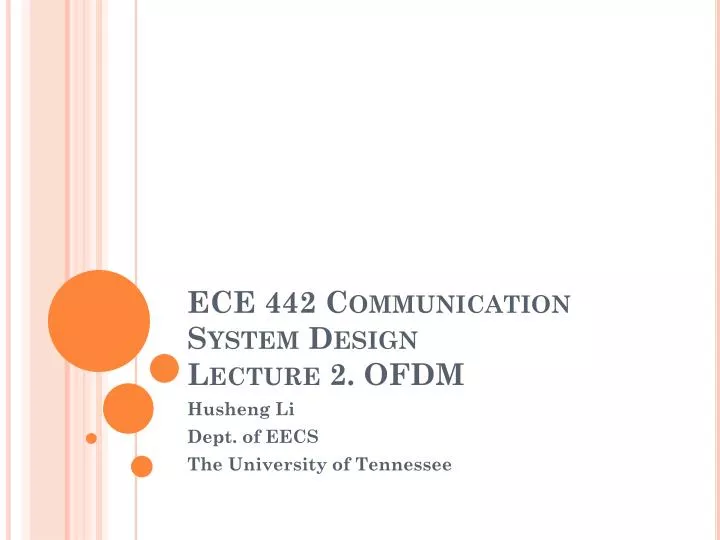 ece 442 communication system design lecture 2 ofdm