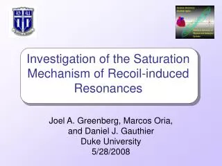 Investigation of the Saturation Mechanism of Recoil-induced Resonances