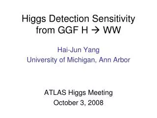Higgs Detection Sensitivity from GGF H ? WW