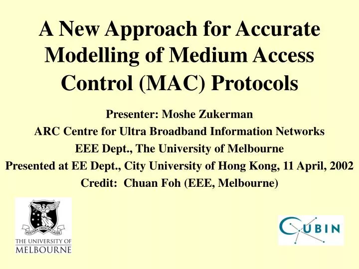 a new approach for accurate modelling of medium access control mac protocols