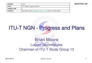 ITU-T NGN - Progress and Plans