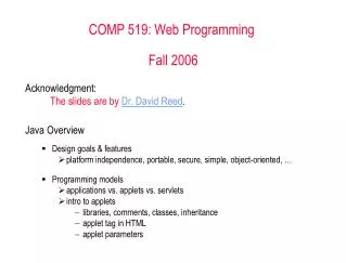 COMP 519: Web Programming Fall 2006