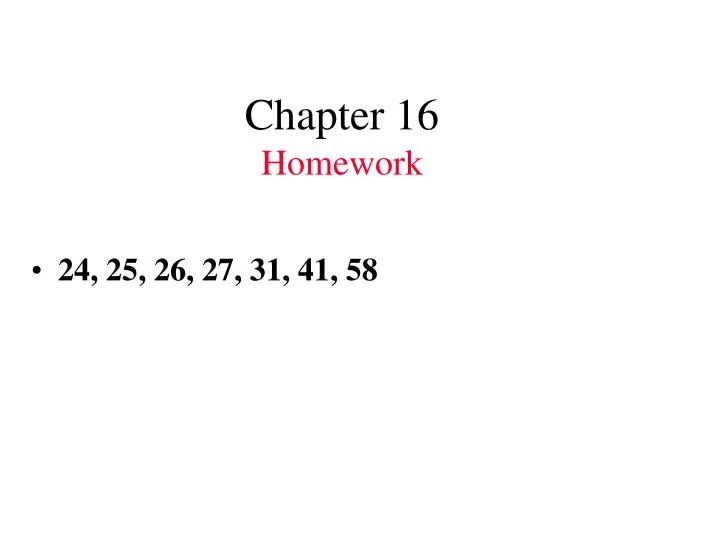 chapter 16 homework