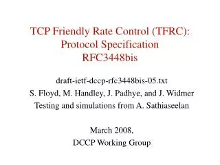 TCP Friendly Rate Control (TFRC): Protocol Specification RFC3448bis