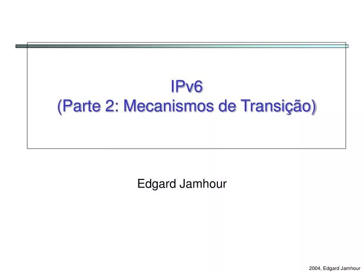 ipv6 parte 2 mecanismos de transi o