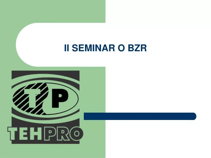 ii seminar o bzr