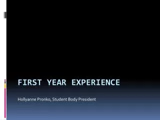 First year experience