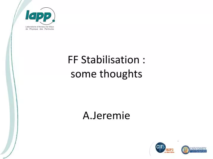 ff stabilisation some thoughts