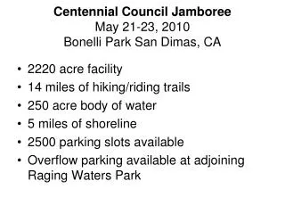 Centennial Council Jamboree May 21-23, 2010 Bonelli Park San Dimas, CA