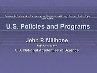 John P. Millhone Representing the U.S. National Academies of Science