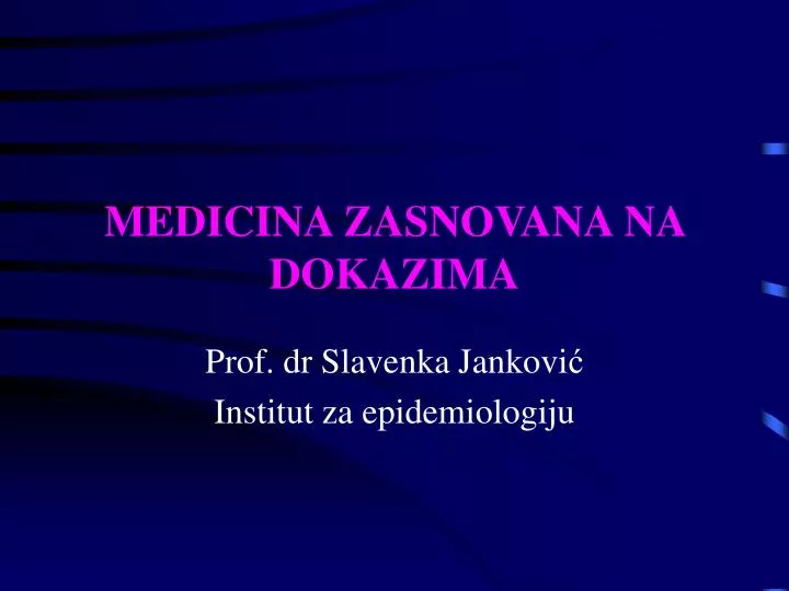 medicina zasnovana na dokazima