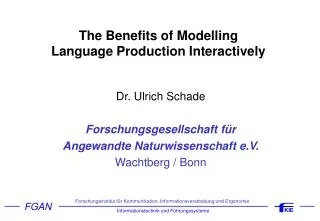 the benefits of modelling language production interactively