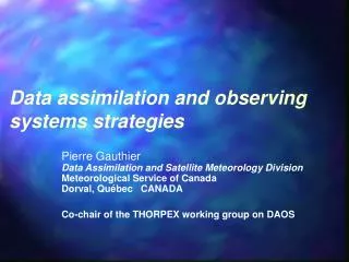 Data assimilation and observing systems strategies