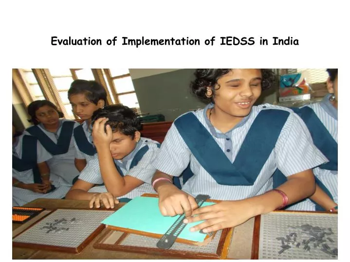evaluation of implementation of iedss in india