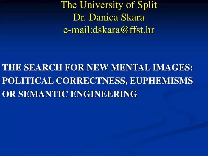 the university of split dr danica skara e mail dskara@ ffst hr