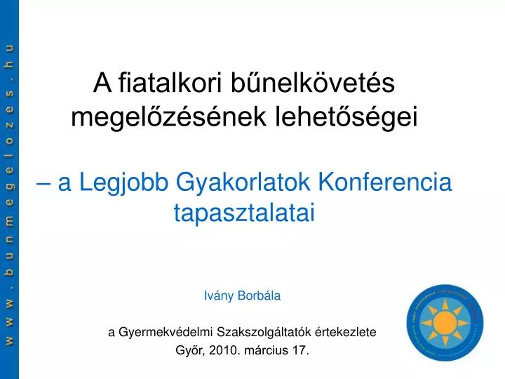 a fiatalkori b nelk vet s megel z s nek lehet s gei a legjobb gyakorlatok konferencia tapasztalatai