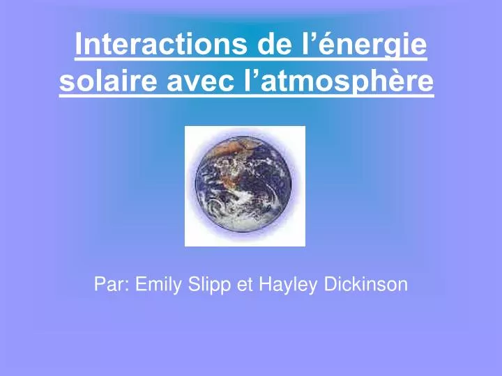 interactions de l nergie solaire avec l atmosph re