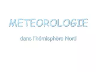 meteorologie dans l h misph re nord