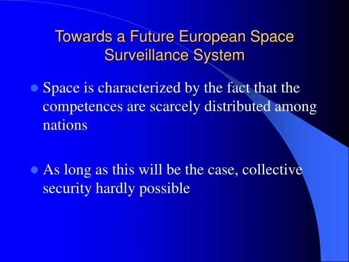 towards a future european space surveillance system