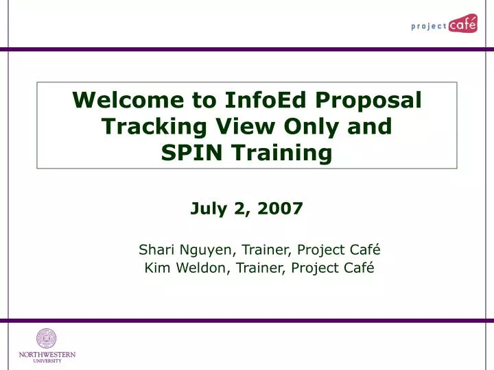 welcome to infoed proposal tracking view only and spin training