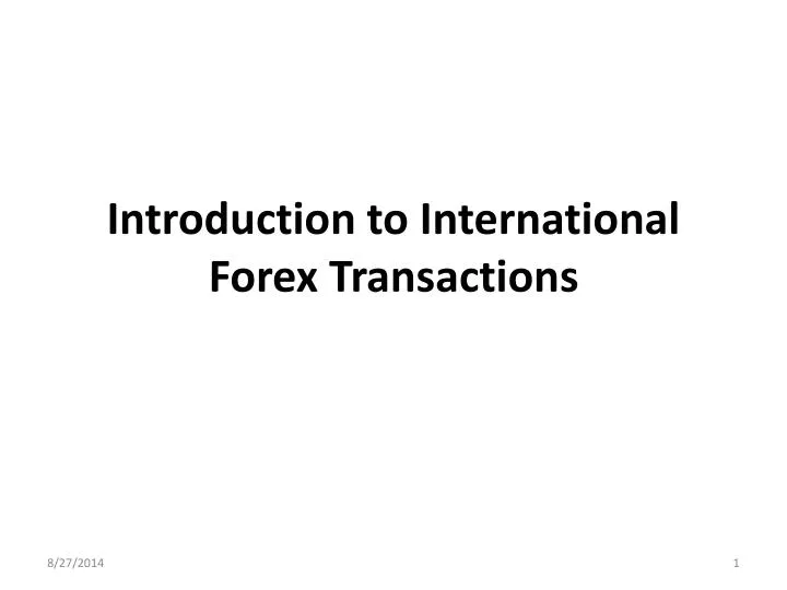 introduction to international forex transactions