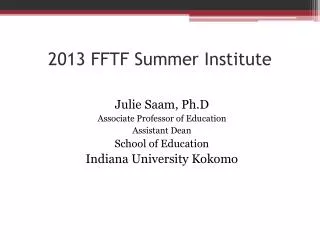 2013 fftf summer institute