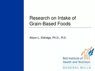 Research on Intake of Grain-Based Foods