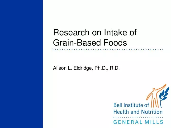 research on intake of grain based foods