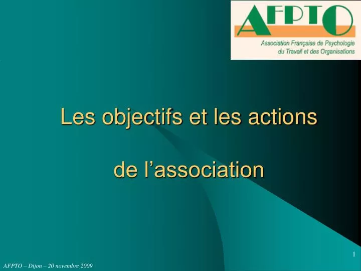 les objectifs et les actions de l association