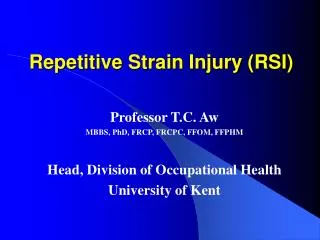 Repetitive Strain Injury (RSI)