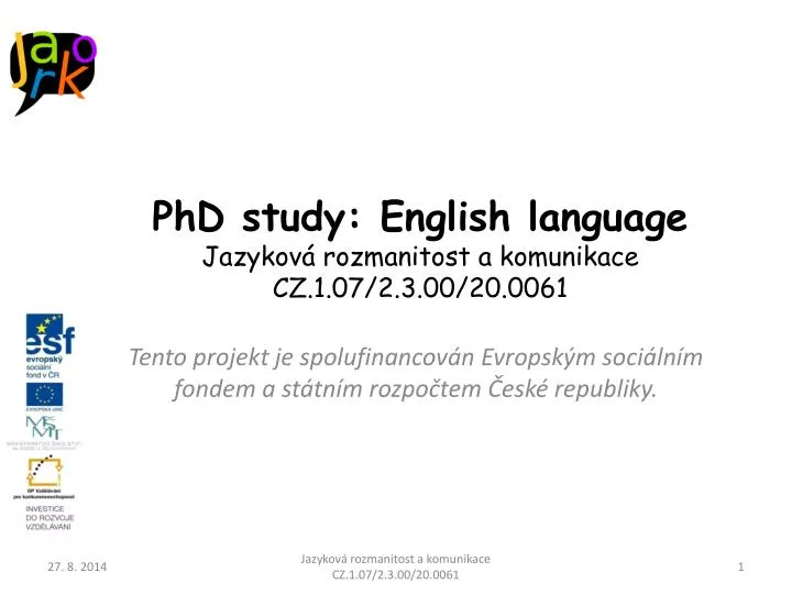 phd study english language jazykov rozmanitost a komunikace cz 1 07 2 3 00 20 0061