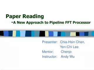 Paper Reading - A New Approach to Pipeline FFT Processor