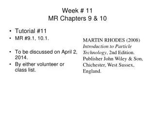 Week # 11 MR Chapters 9 &amp; 10