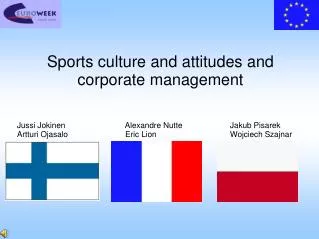 Sports culture and attitudes and corporate management