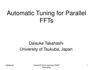 Automatic Tuning for Parallel FFTs