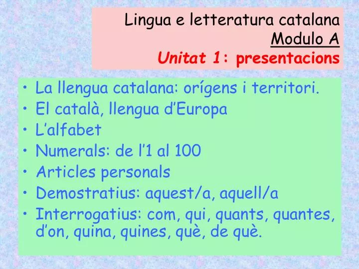 lingua e letteratura catalana modulo a unitat 1 presentacions
