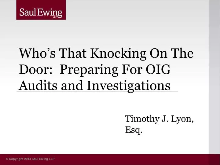 who s that knocking on the door preparing for oig audits and investigations