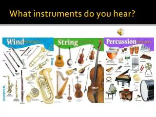 What instruments do you hear?