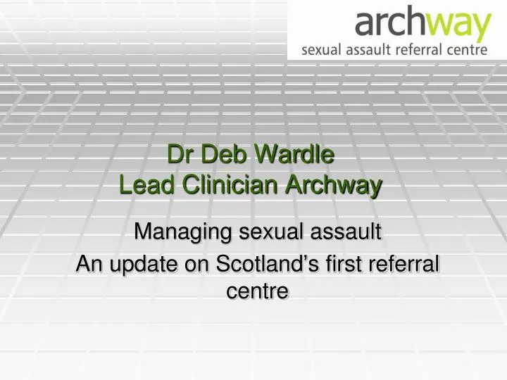 dr deb wardle lead clinician archway