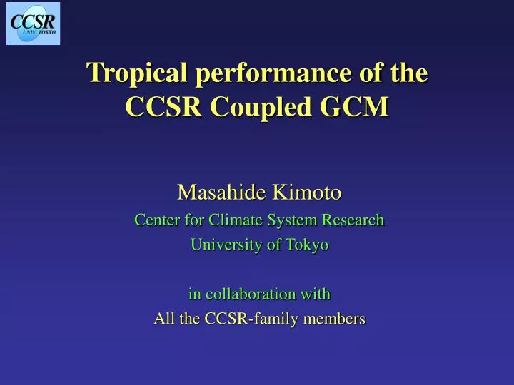 tropical performance of the ccsr coupled gcm