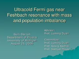 Ultracold Fermi gas near Feshbach resonance with mass and population imbalance