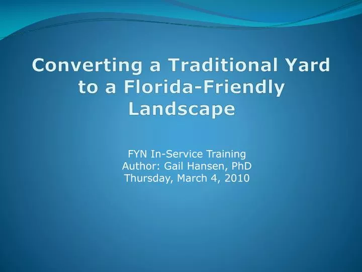 converting a traditional yard to a florida friendly landscape