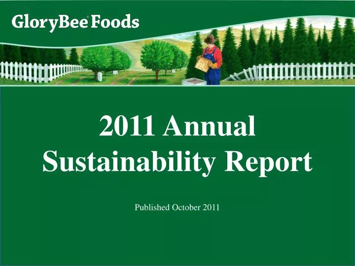 2011 annual sustainability report published october 2011