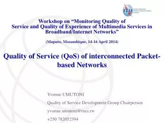 Quality of Service (QoS) of interconnected Packet- based Networks