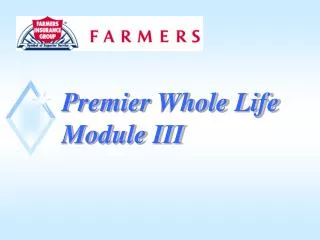 Premier Whole Life Module III