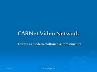 CARNet Video Network