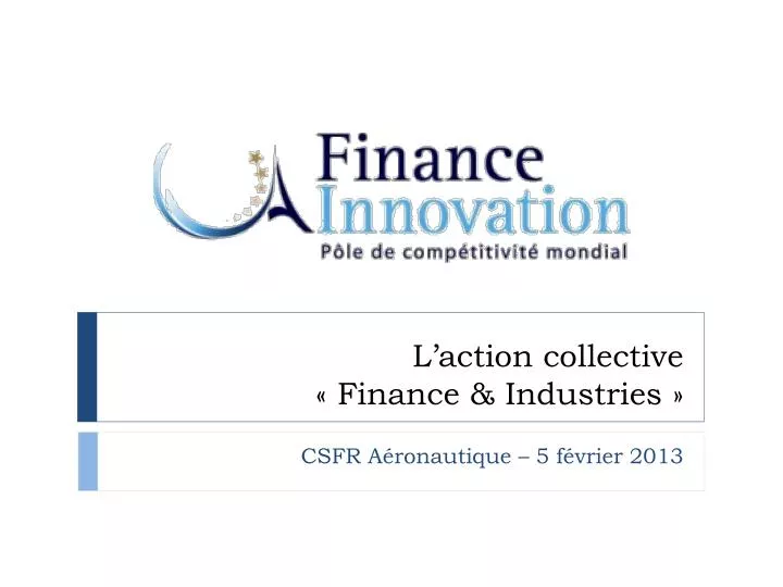 l action collective finance industries