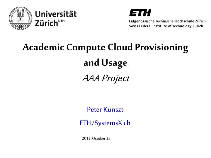 academic compute cloud provisioning and usage aaa project