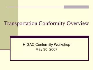 Transportation Conformity Overview